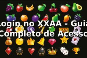 Login no XXAA - Guia Completo de Acesso